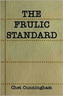 The Frulic Standard - Chet Cunningham