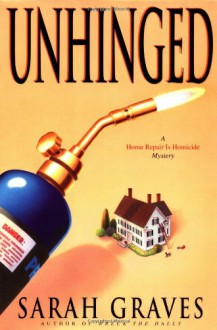 Unhinged - Sarah Graves