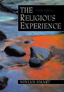 The Religious Experience - Ninian Smart