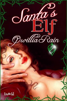 Santa's Elf - Qwillia Rain