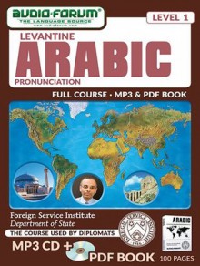 FSI: Levantine Arabic Pronunciation (MP3/PDF) - Foreign Service Institute