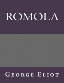 Romola - George Eliot, Dan Hill