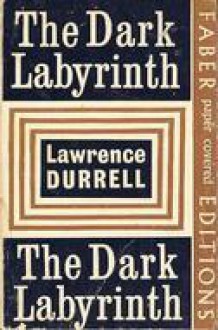 Dark Labyrinth - Lawrence Durrell