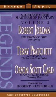 Legends 2 - Orson Scott Card, Frank Muller, Terry Pratchett, Robert Silverberg, Robert Jordan, Sam Tsoutsouvas, Kathryn Walker