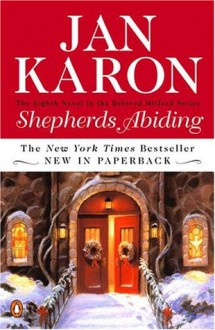 Shepherds Abiding (The Mitford Series, #8) - Jan Karon