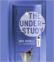 The Understudy - David Nicholls, Tristan Layton