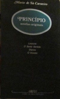 Princípio (novelas originais) - Mário de Sá-Carneiro