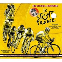 The Treasures Of The Tour De France - Serge Laget, Bernard Hinault, Luke Edwardes-Evans