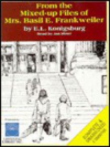 From the Mixed-Up Files of Mrs. Basil E. Frankweiler - E.L. Konigsburg, Jan Miner