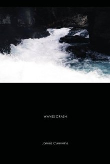 Waves Crash - James Cummins