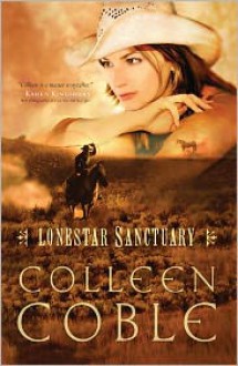 Lonestar Sanctuary - Colleen Coble