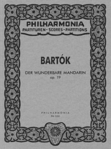 The Miraculous Mandarin, Op. 19: Score (BH Scores and Books) - Peter Bartok, Béla Bartók