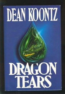 Dragon Tears - Dean Koontz