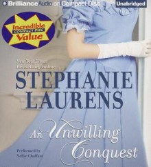 An Unwilling Conquest - Nellie Chalfant, Stephanie Laurens