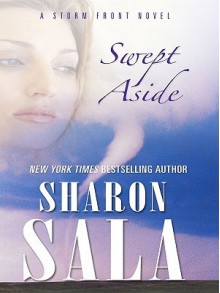 Swept Aside - Sharon Sala