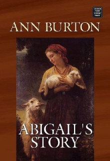 Abigail's Story - Ann Burton