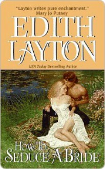 How to Seduce a Bride - Edith Layton