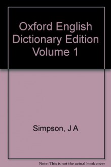 Oxford English Dictionary 2e V1 - Oxford University Press