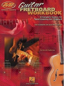 Guitar Fretboard Workbook - Barrett Tagliarino