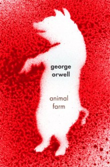 Animal Farm - George Orwell