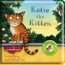 Katie the Kitten Bath Book - Axel Scheffler