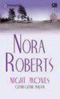 Getar-Getar Malam (Night Moves) - Nora Roberts
