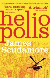 Heliopolis - James Scudamore