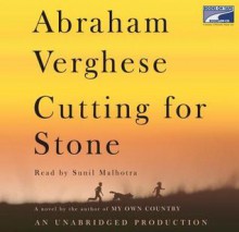 Cutting for Stone - Abraham Verghese