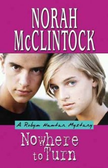Nowhere to Turn - Norah McClintock