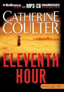 Eleventh Hour - Catherine Coulter