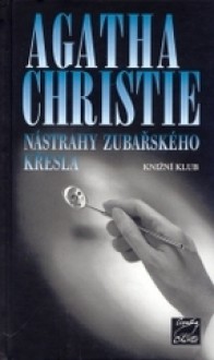 Nástrahy zubařského křesla - Jan Čermák, Agatha Christie