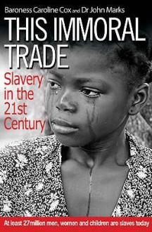 This Immoral Trade - Caroline Cox