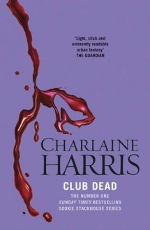 Club Dead - Charlaine Harris