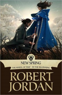 New Spring: The Novel - Robert Jordan