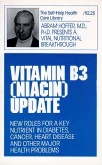 Vitamin B3 (Nacin) Updated - Abram Hoffer