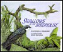 Swallows in the Birdhouse - Stephen R. Swinburne