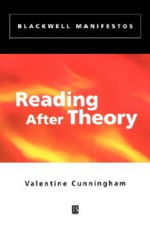 Reading After Theory - Valentine Cunningham