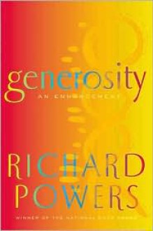 Generosity: An Enhancement - Richard Powers