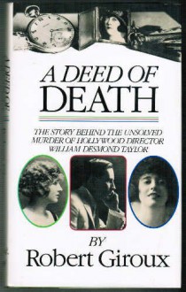 A Deed Of Death - Robert Giroux