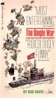 The Dingle War - Robert P. Davis