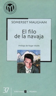 El filo de la navaja - W. Somerset Maugham