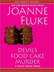 Devil's Food Cake Murder (Hannah Swensen, #14) - Joanne Fluke, Suzanne Toren