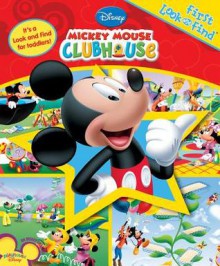 Disney Mickey Mouse Clubhouse First Look and Find - Publications International Ltd., Sue DiCicco, Walt Disney Company