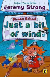 Pirate School: Just A Bit Of Wind - Jeremy Strong