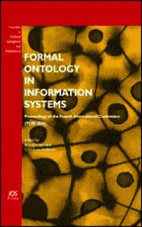 Formal Ontology in Information Systems: Proceedings of the Fourth International Conference (FOIS 2006), Volume 150 Frontiers in Artificial Intelligence and Applications - Christiane Fellbaum