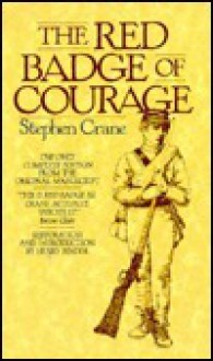 The Red Badge of Courage: An Episode of the American Civil War - Stephen Crane, Henry Binder