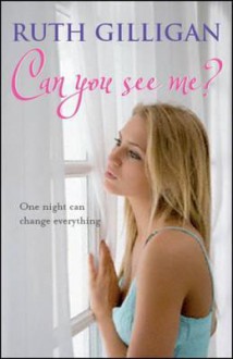 Can You See Me? - Ruth Gilligan