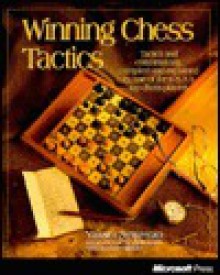 Winning Chess Tactics - Yasser Seirawan, Jeremy Silman