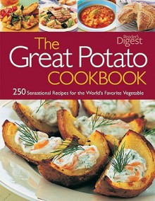 The Great Potato Cookbook - Reader's Digest Association, Reader's Digest Association