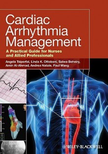 Cardiac Arrhythmia Management - Angela Tsiperfal, Linda Ottoboni, Salwa Beheiry, Amin Al-Ahmad